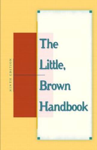 The Little, Brown Handbook, Ninth Edition – Hardcover – GOOD