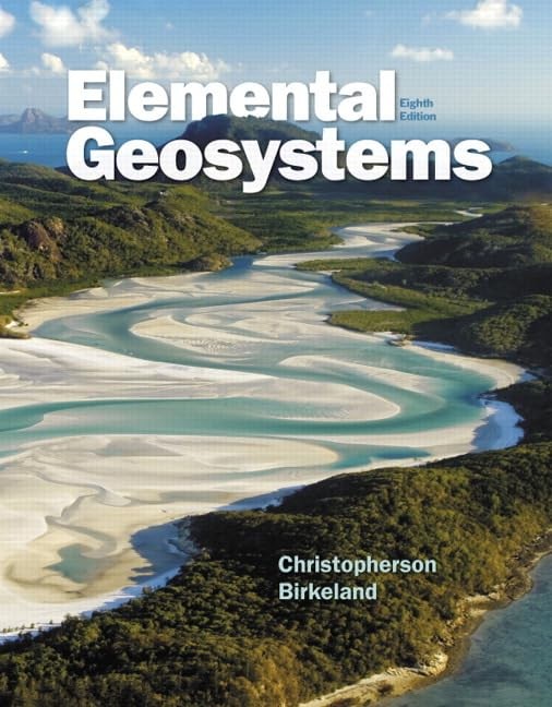 ELEMENTAL GEOSYSTEMS (8TH EDITION) BY Robert W. Christopherson PAPERBACK