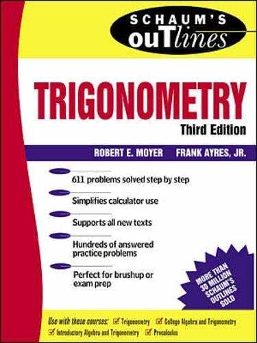 Schaum’s Outline of Trigonometry – Paperback, by Robert E. Moyer; – Very Good