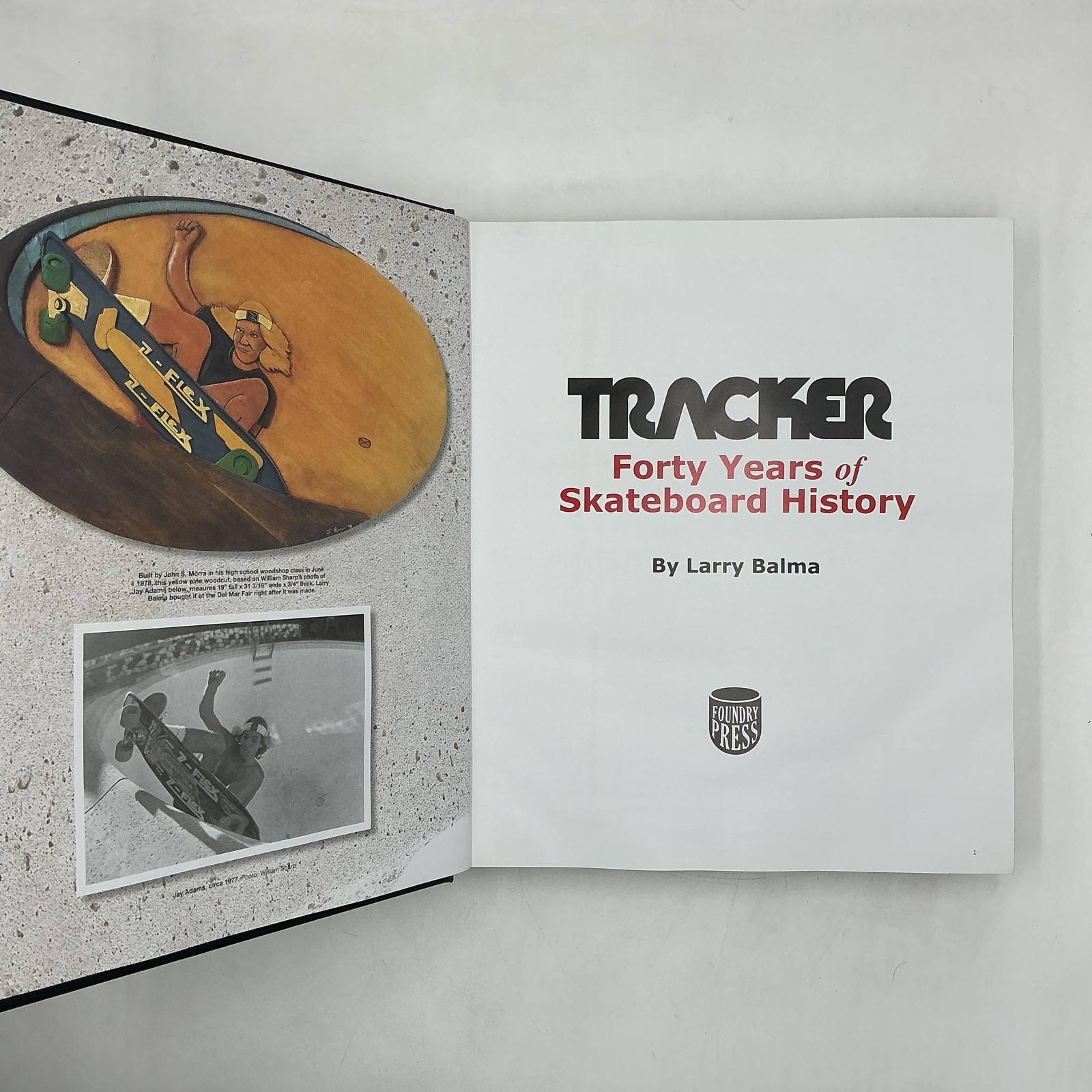 Tracker Forty Years Of Skateboard History Larry Balma Farcountry Black HC 2015