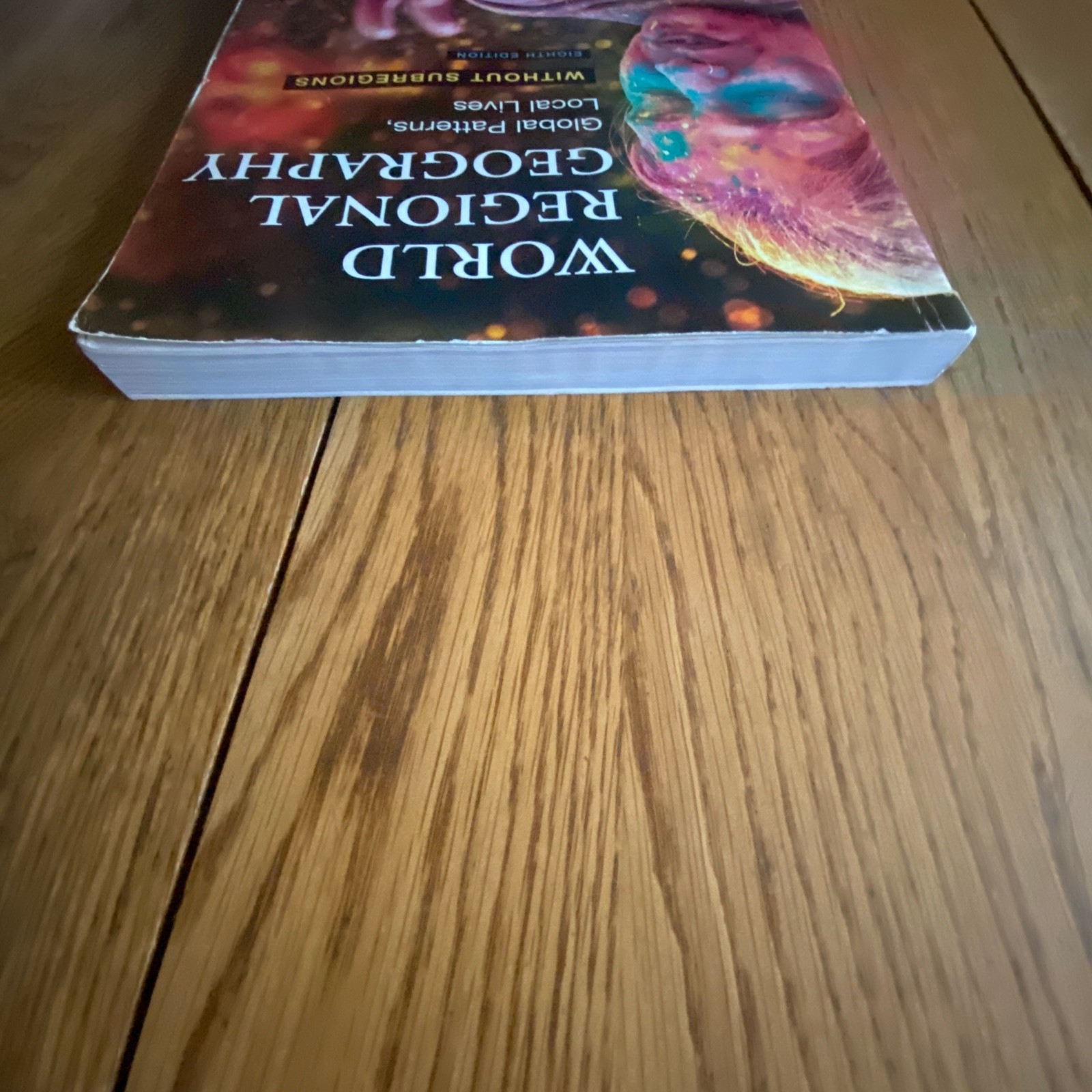 World Regional Geography Without Subregions 8th Edition Paperback