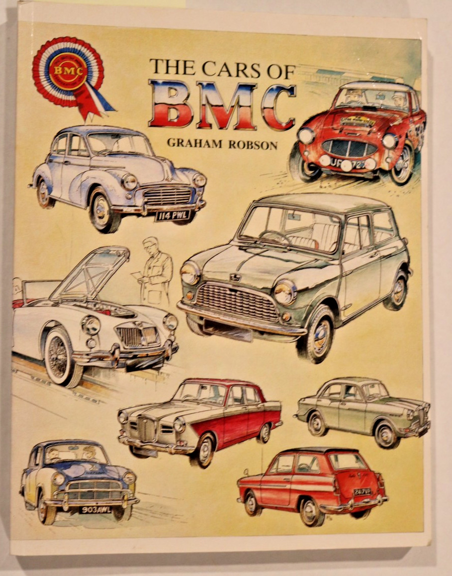 The Cars of BMC British Motors Corp by Graham Robson Softcover