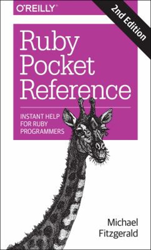 Ruby Pocket Reference : Instant Help for Ruby Programmers Michael