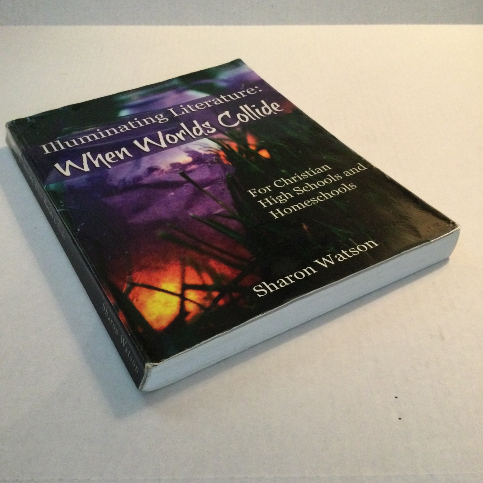 Illuminating Literature: When Worlds Collide by Sharon Watson Complete Book Set