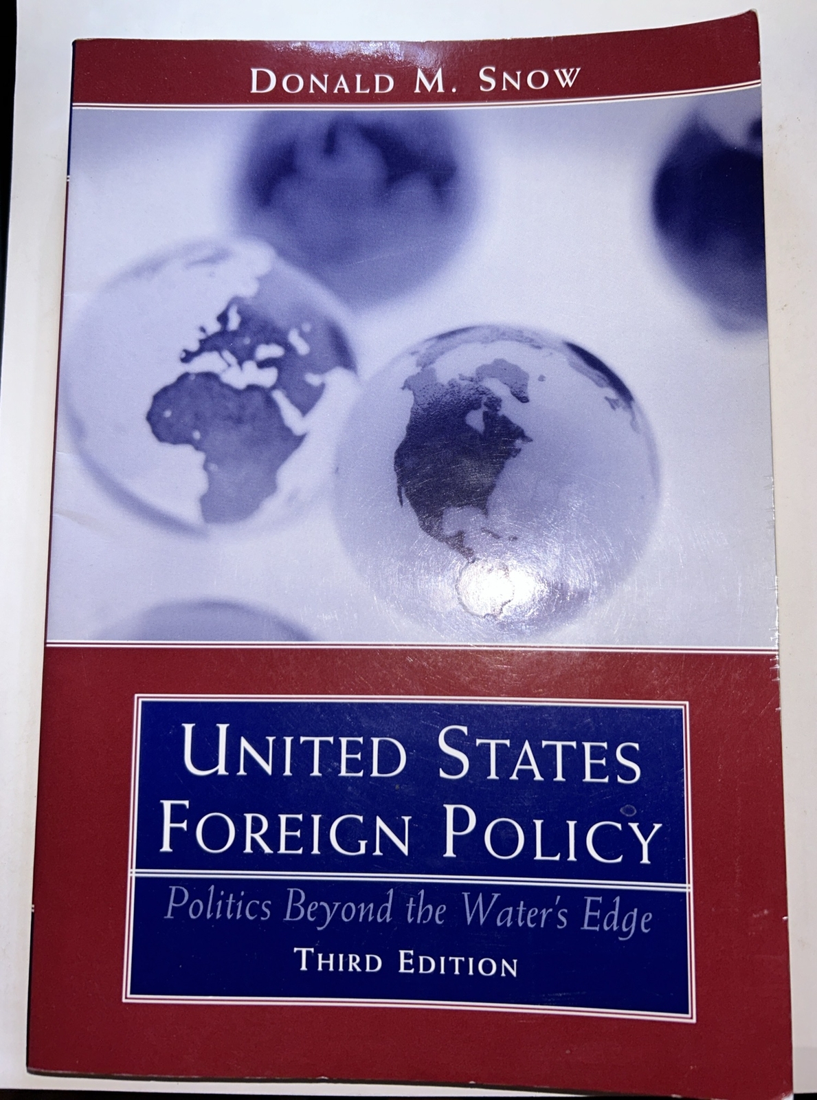 United States Foreign Policy : Politics Beyond the Water’s Edge by Donald M….