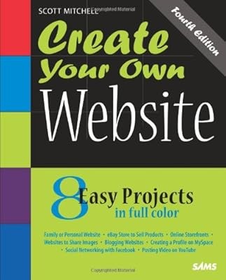 Create Your Own Website (Create Your Own (SAMS)), Mitchell, Scott, Used; Very Go