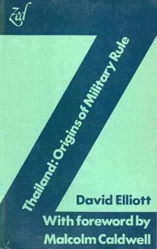 Thailand: Origins of Military Rule – Paperback, by Elliott David – Acceptable
