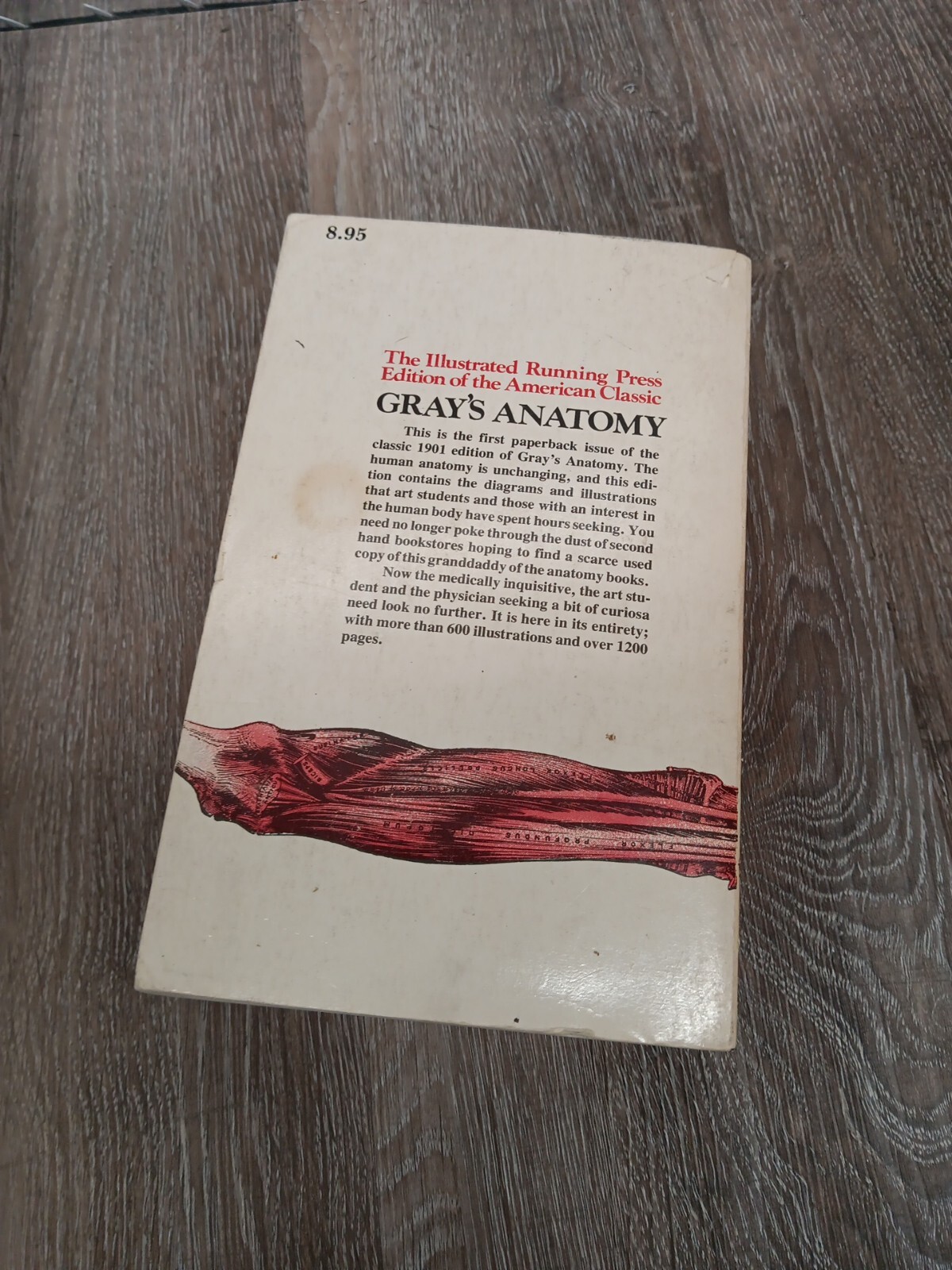 Gray’s Anatomy The ILLUSTRATED Running Press Edition Of The American Classic ’74