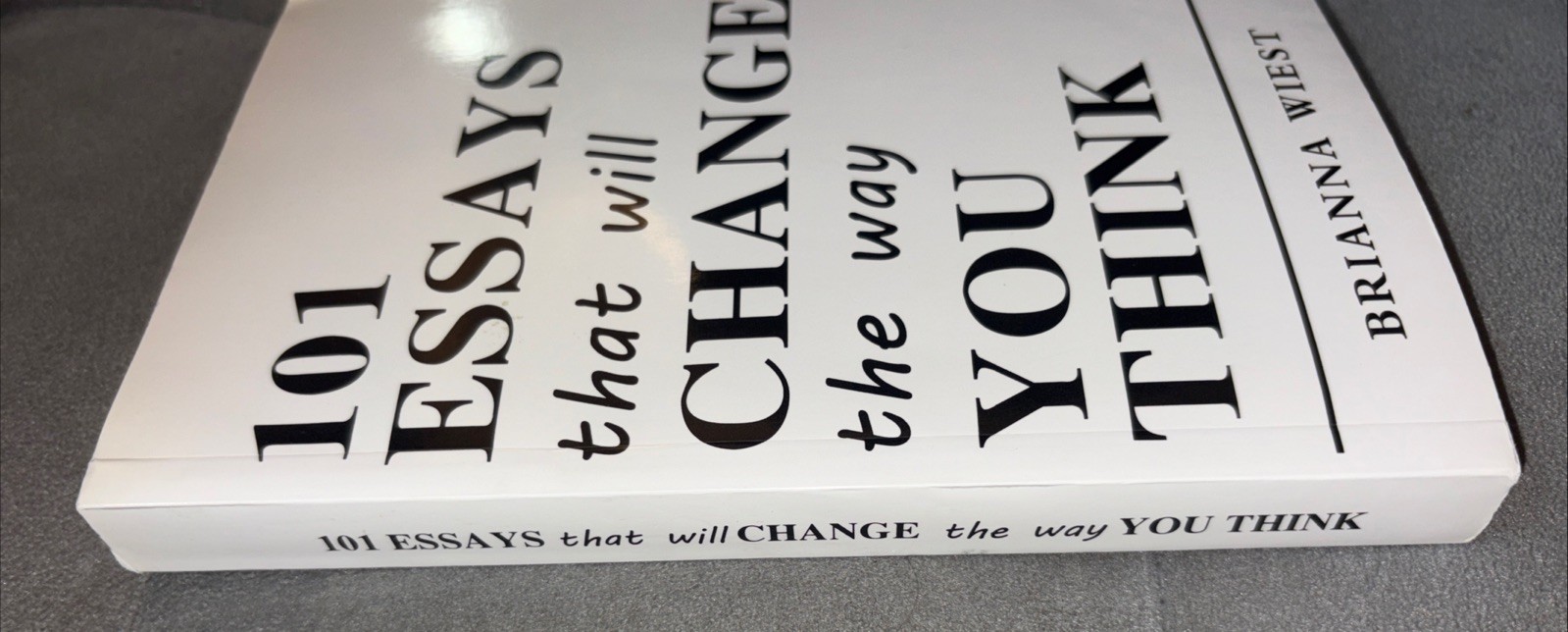 101 Essays That Will Change the Way You Think by Brianna Wiest (2016, Paperback)