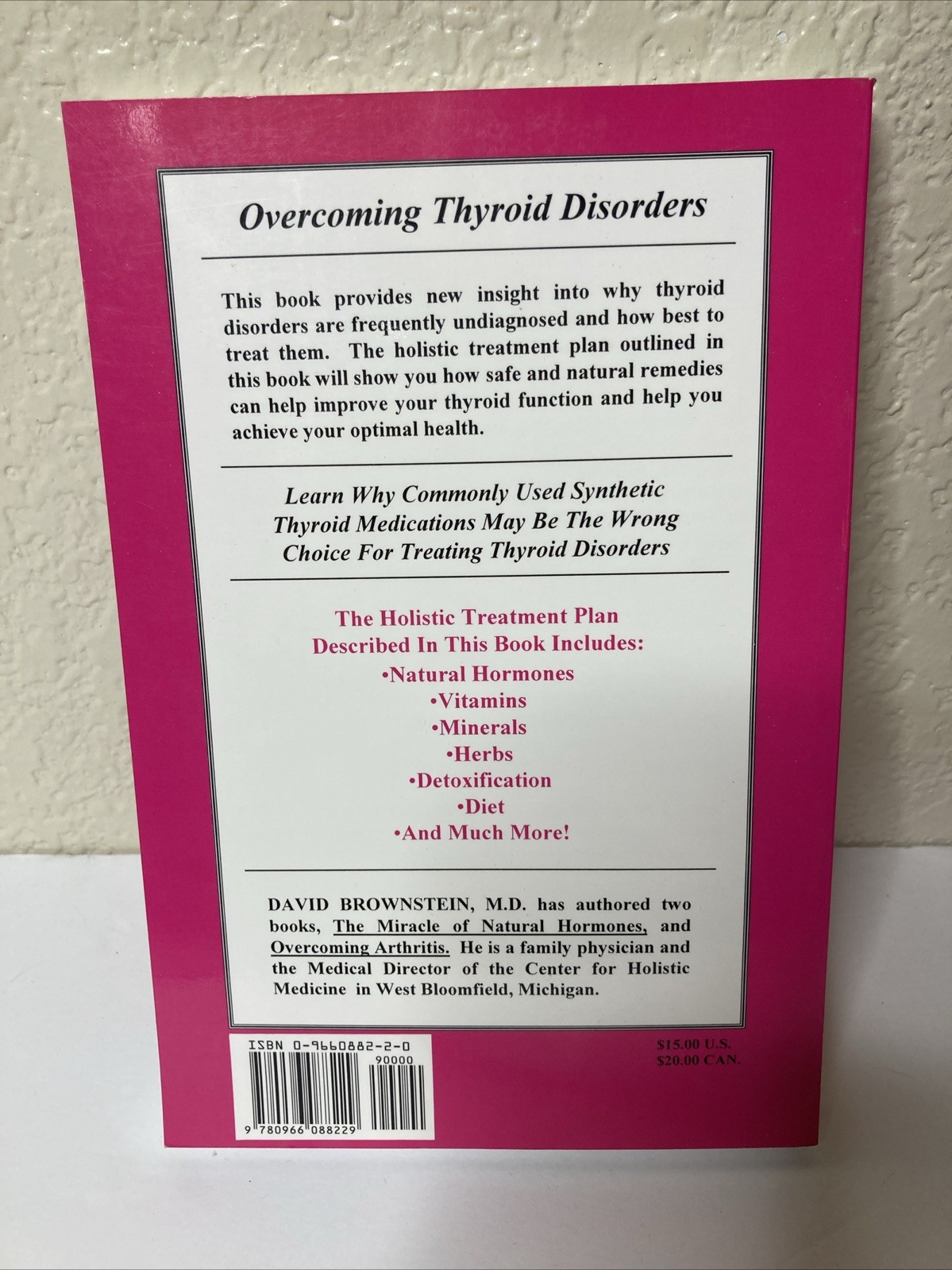 Overcoming Thyroid Disorders by David Brownstein M.D. (2002) Book