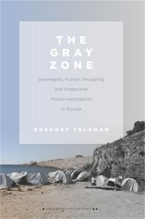 The Gray Zone: Sovereignty, Human Smuggling, and Undercover Police Investigation