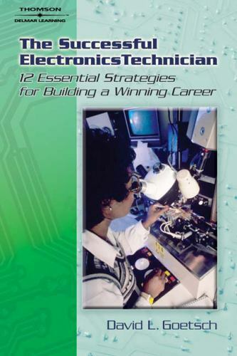 The Successful Electronics Technician by Goetsch, David L.