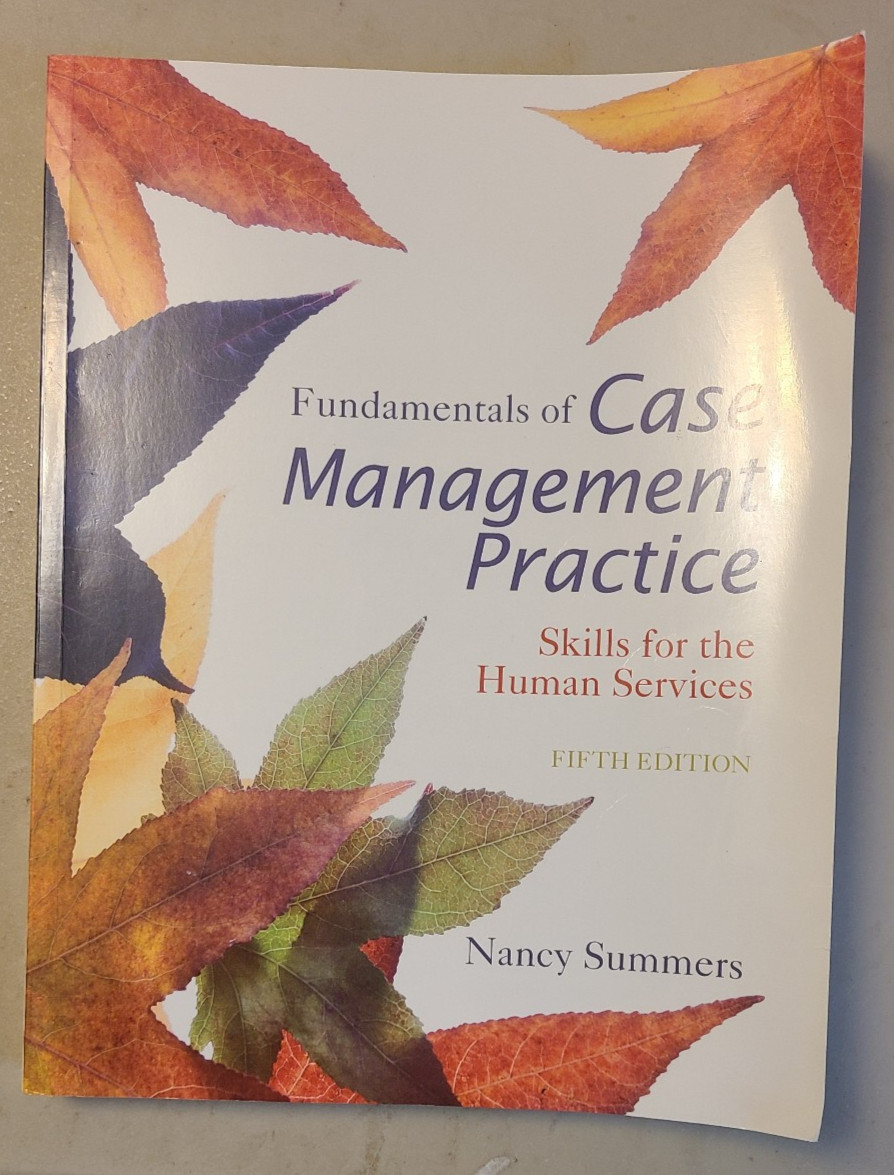 Fundamentals of Case Management Practice : Skills for Human Service (5th Ed.)