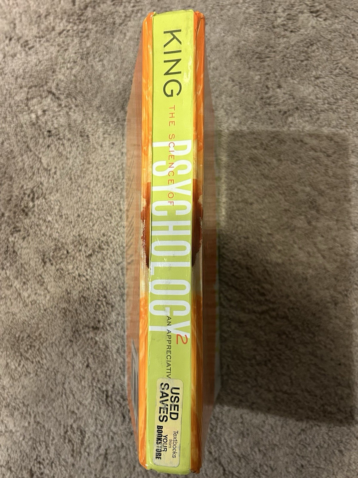 McGraw-Hill The Science of Psychology 2nd Edition Hardcover Laura A. King 2010