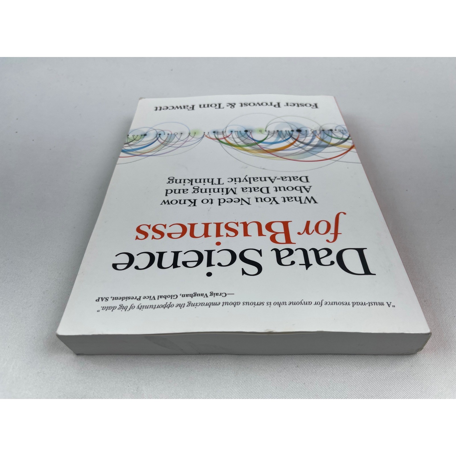 O’Reilly Data Science for Business Provost Fawcett Paperback First Edition