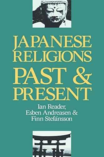 Japanese Religions: Past and – Paperback, by Reader Ian; Andreasen – Very Good