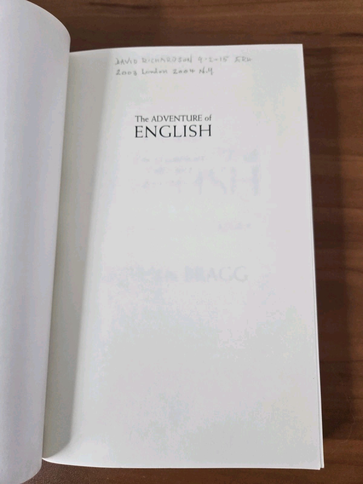 The Adventure of English: The Biography of a Language by Bragg, Melvyn J31