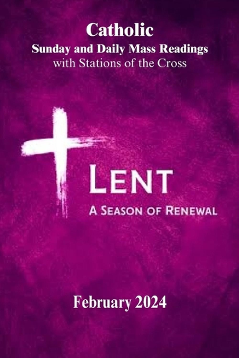 Catholic Missal Sundays and Weekdays February 2024 with Stations of the Cross by