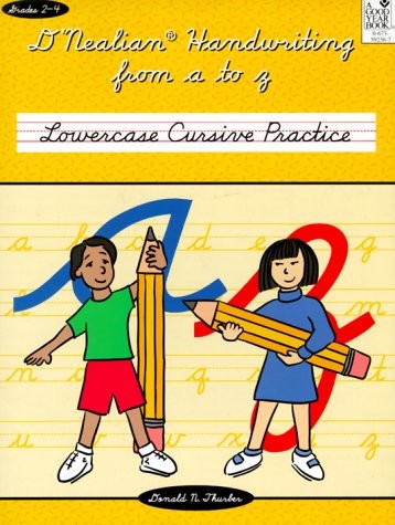 D’Nealian Handwriting from A to Z: Lowercase Cursive Practice