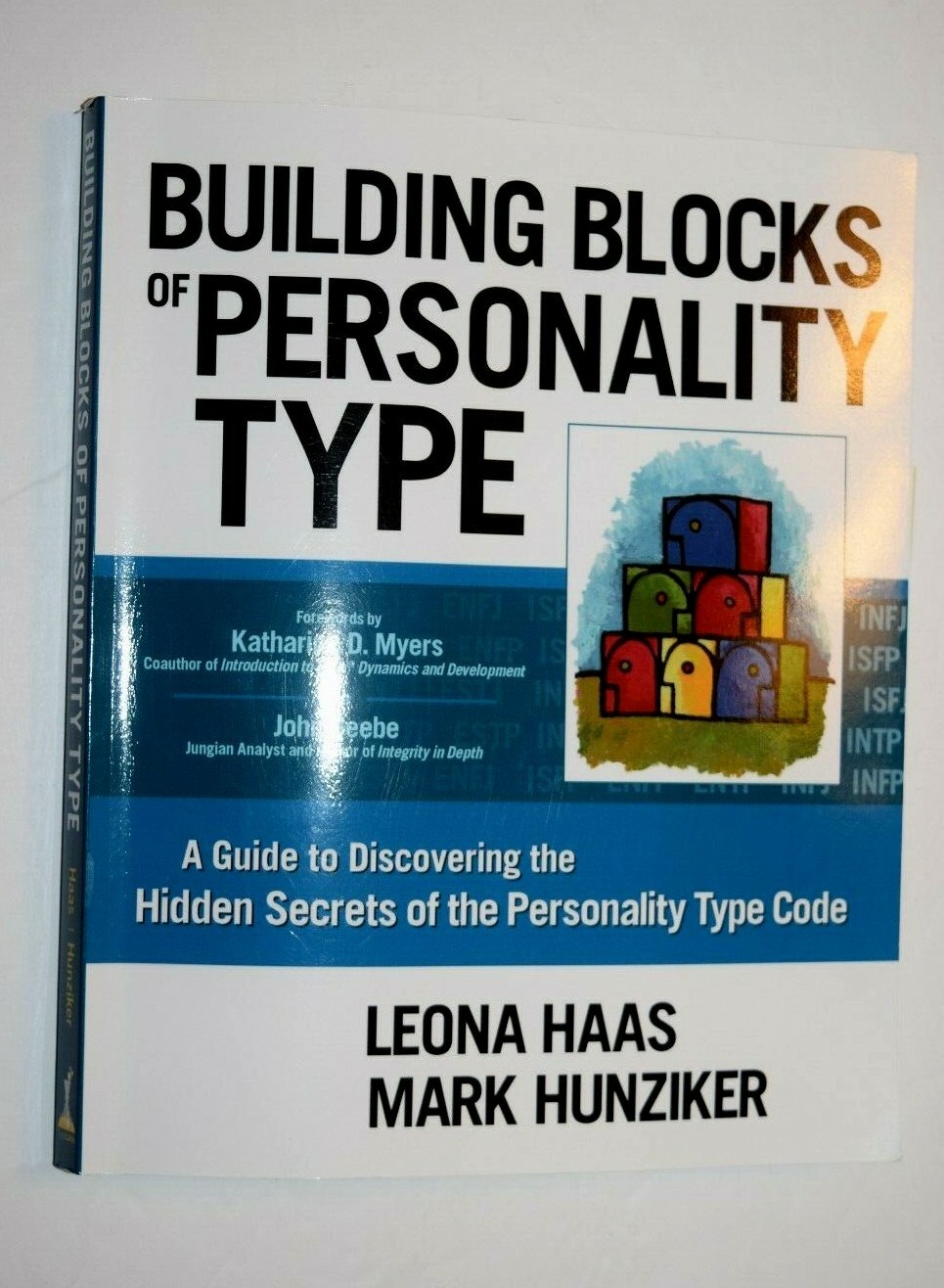 BOOK: “BUILDING BLOCKS OF PERSONALITY TYPE,” 230 Pages, Pre-Owned, (c) 2011