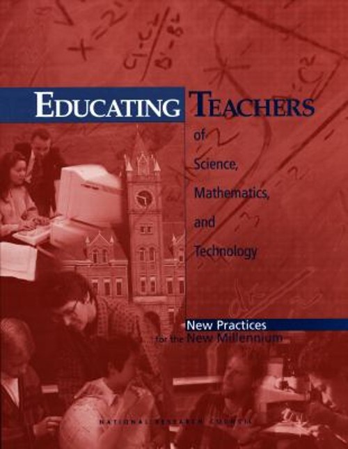 Educating Teachers of Science, Mathematics, and Technology : New