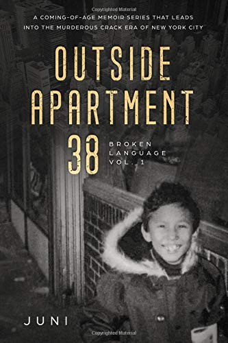 OUTSIDE APARTMENT 38: BROKEN LANGUAGE VOL. 1 By Juni Aguilera **BRAND NEW**