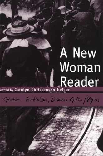A New Woman Reader: – Paperback, by Carolyn Christensen Nelson – Very Good