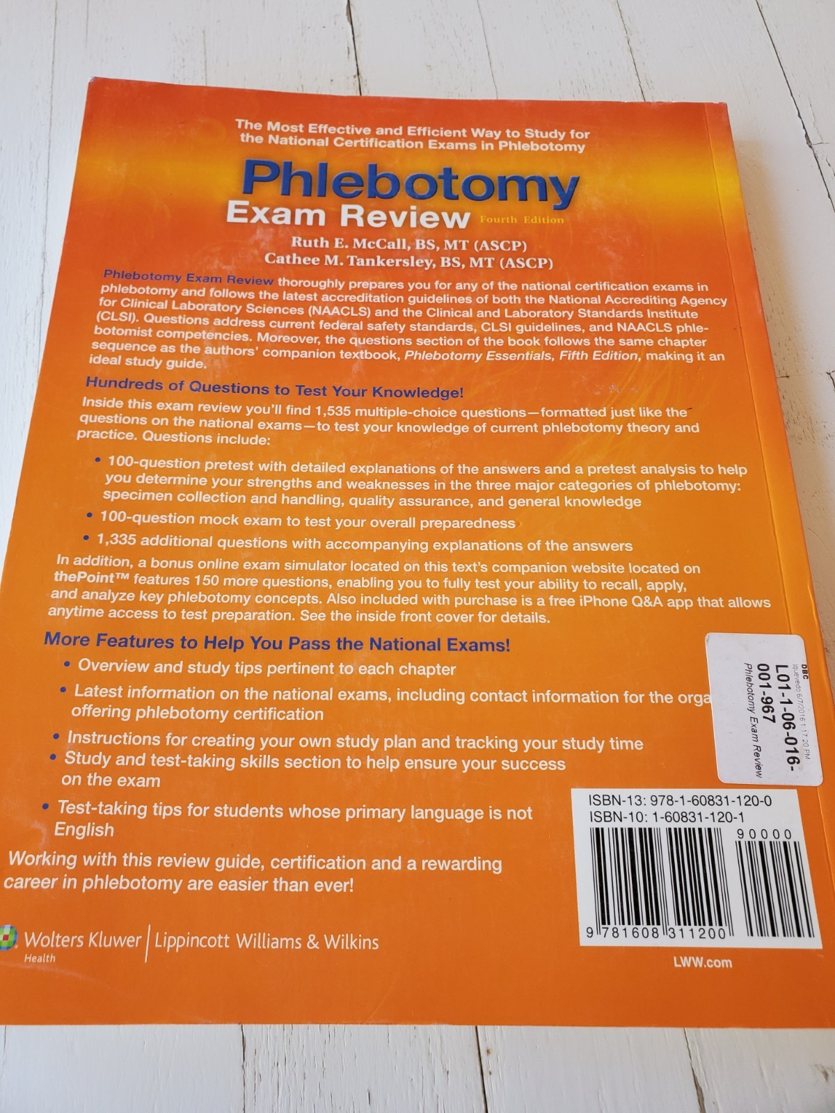 Phlebotomy Exam Review by Cathee M. Tankersley and Ruth E. McCall (2011,…