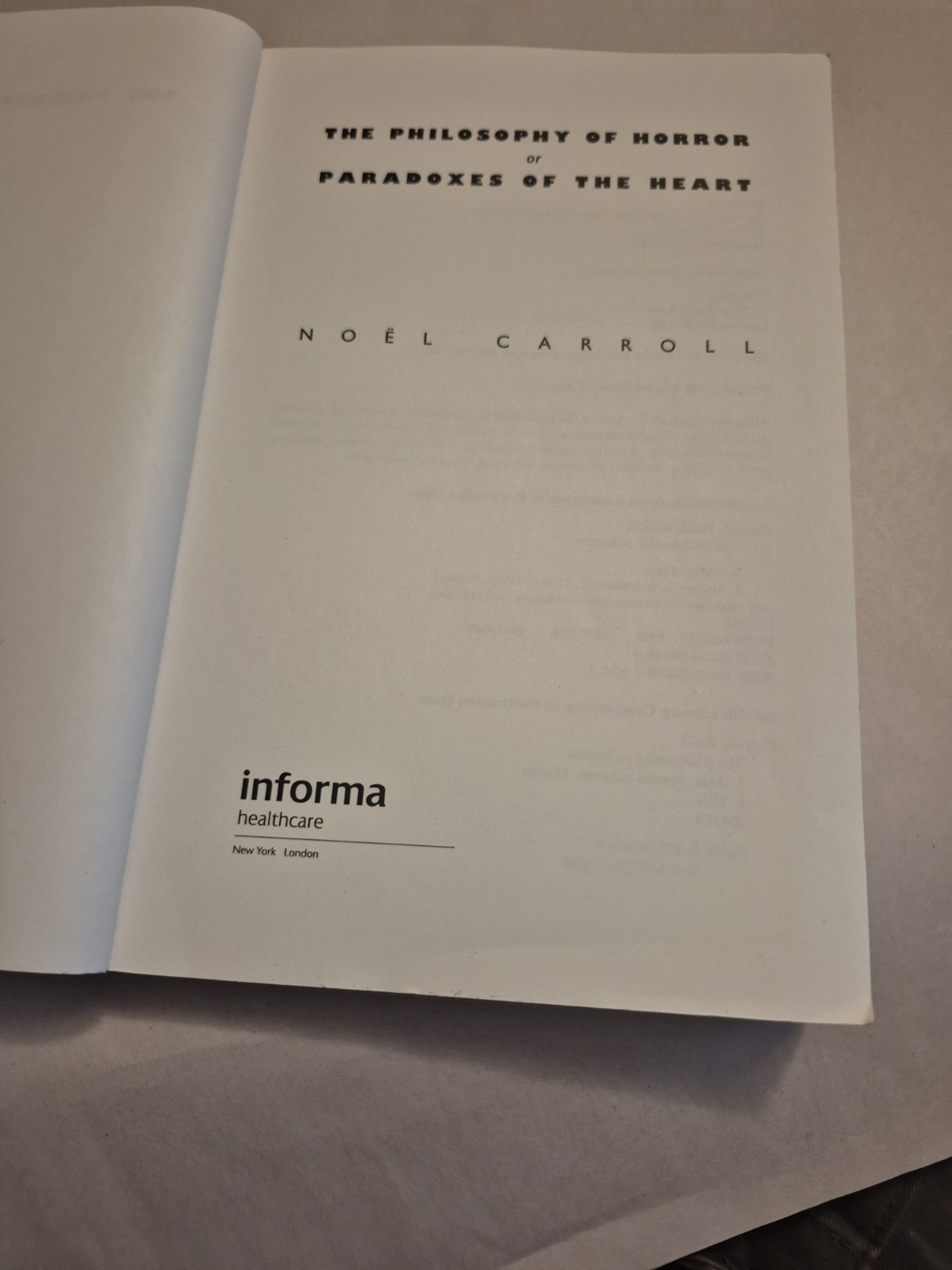 Philosophy of Horror : Or, Paradoxes of the Heart by Nöel Carroll (1990, Uk-B…