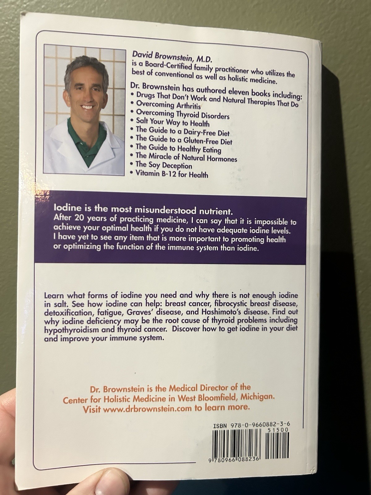 Iodine : Why You Need It, Why You Can’t Live Without It David Brownstein, MD