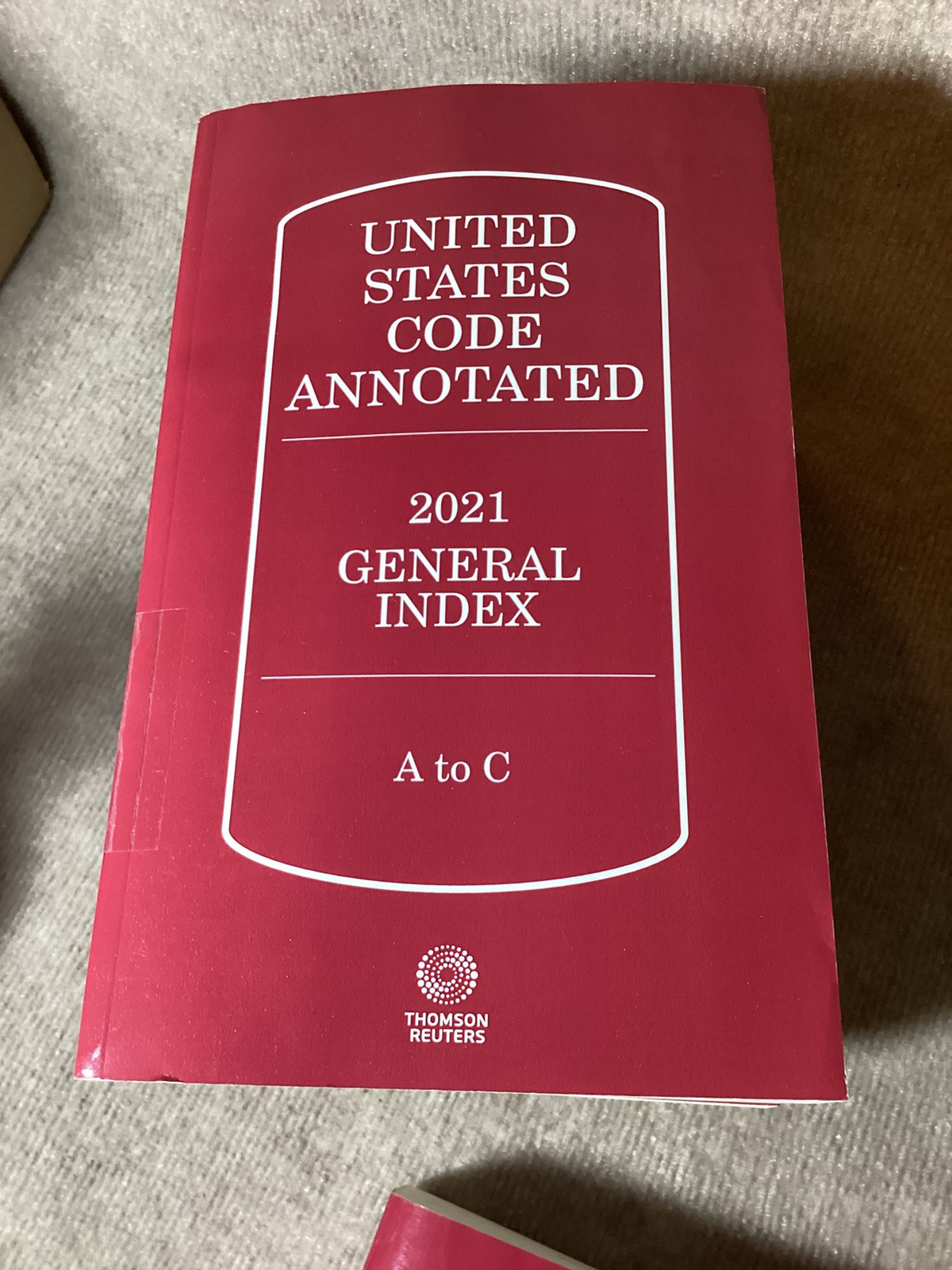 United States Code Annotated General Index 2021 USCA Tables Civil Jury Handbook
