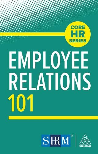 Employee Relations 101 by Kogan Page Editorial – 9781398626645