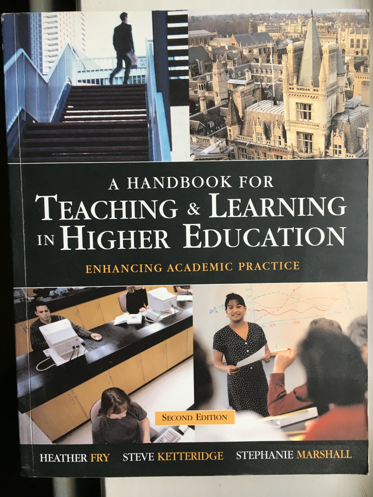 HANDBOOK OF TEACHING AND LEARNING IN HIGHER EDU by Kogan Page Ltd (Book, 2002)