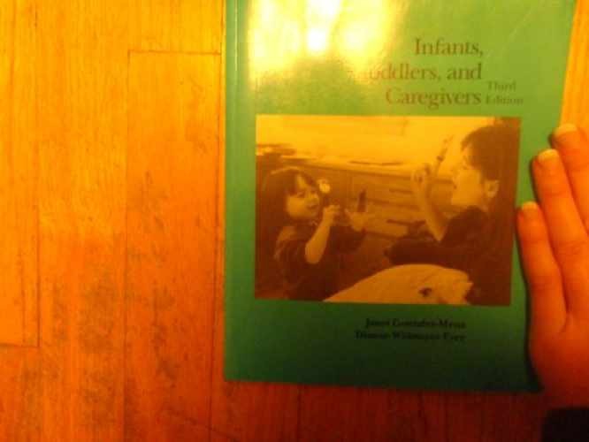 Infants, Toddlers, and – Paperback, by Gonzalez-Mena Janet / – Very Good