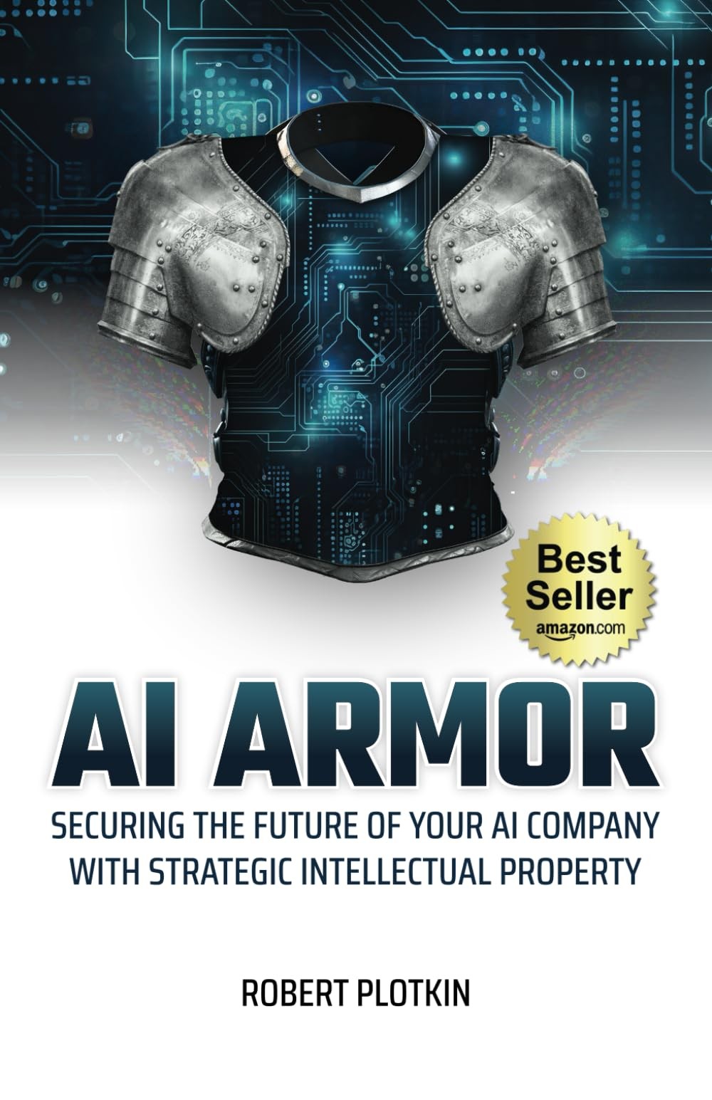 AI Armor: Securing the Future of Your AI Company With Strategic Intellectual…