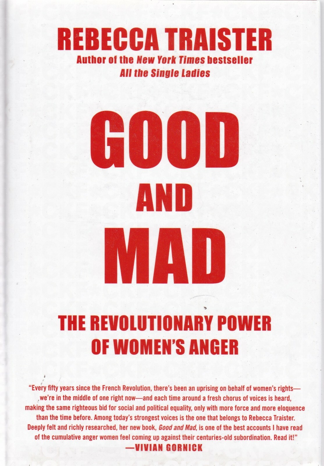 Good and Mad: The Revolutionary Power of Women’s Anger by Rebecca Traister Book