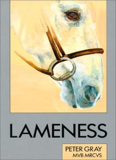 Lameness (Allen veterinary handbook) By Peter Gray