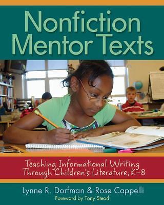 Nonfiction Mentor Texts: Teaching Informat- 1571104968, Lynne Dorfman, paperback