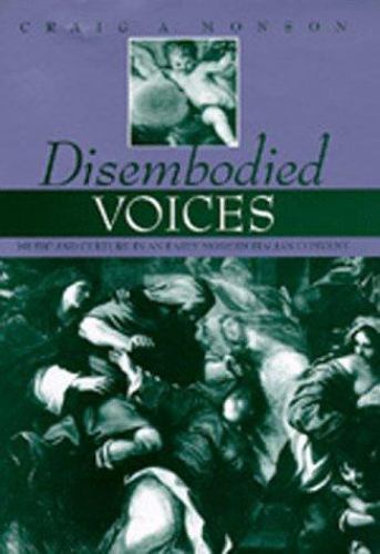 Disembodied Voices : Music and Culture in an Early Modern Italian Convent AZ