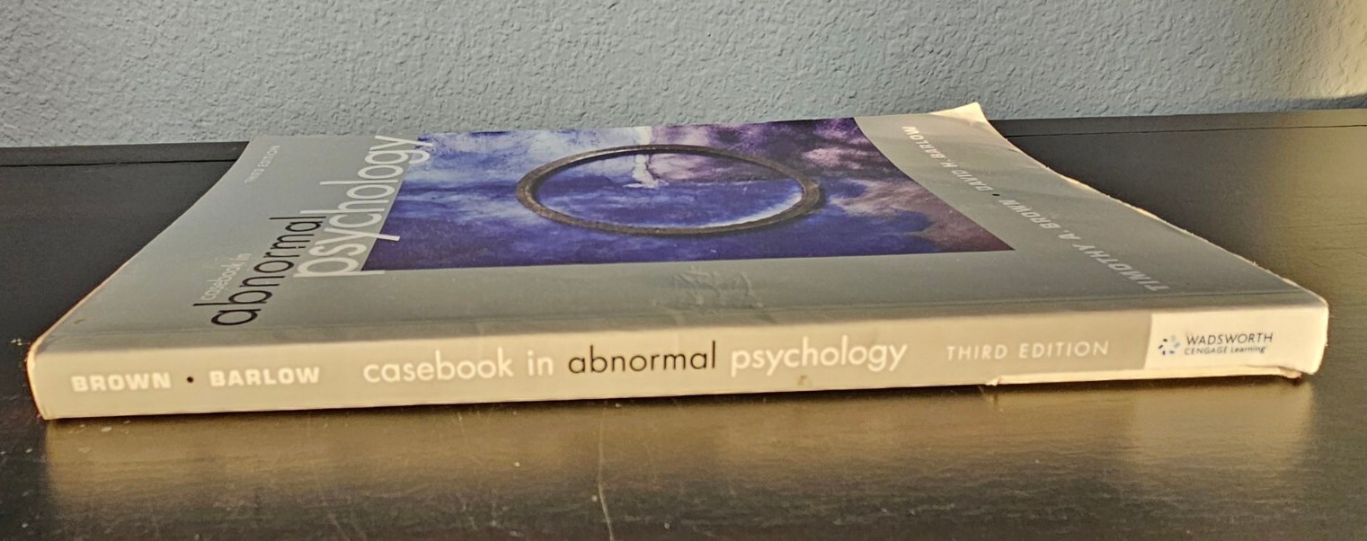 Casebook in Abnormal Psychology by Timothy A. Brown and David H. Barlow…