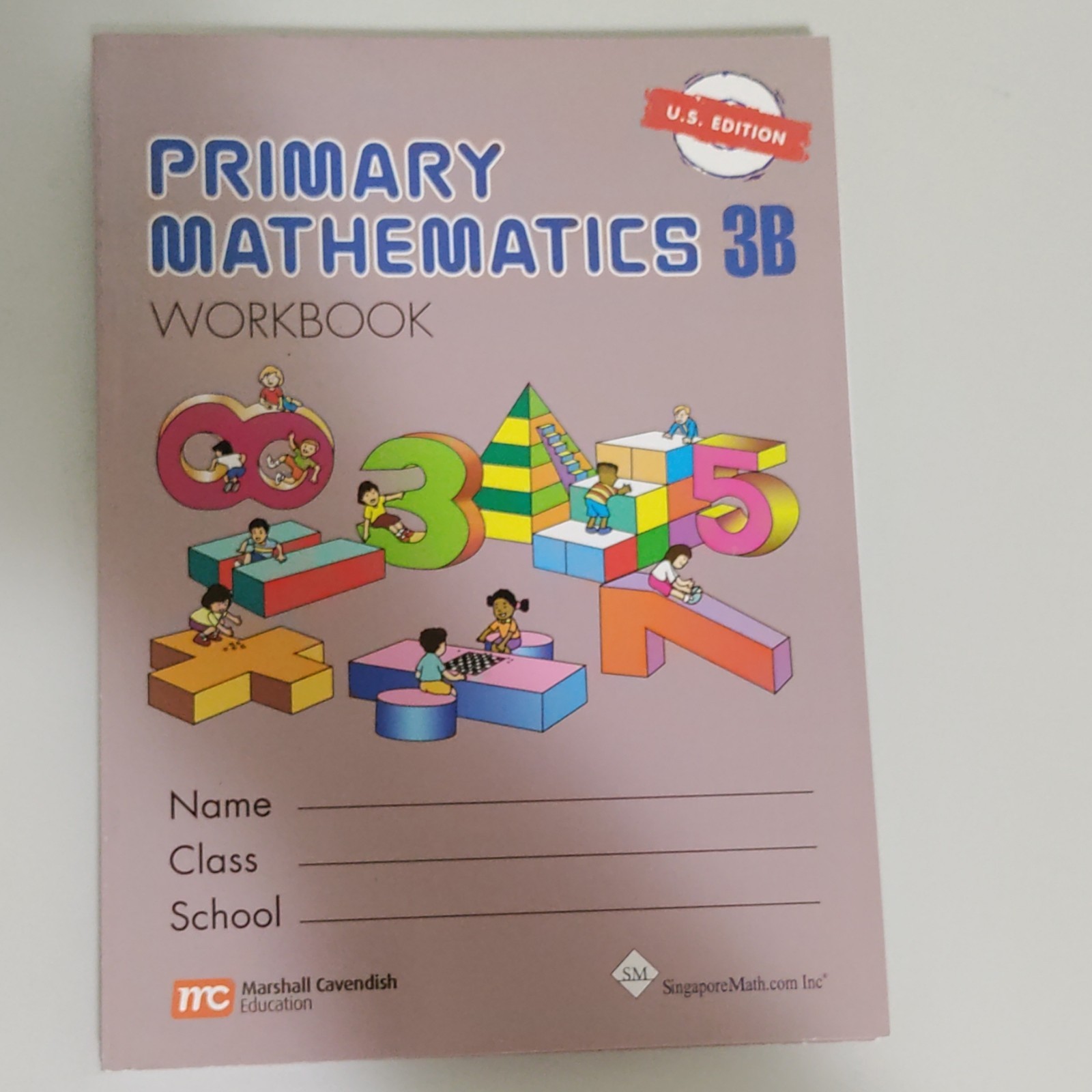 Singapore Math Primary Mathematics 3B Workbook U.S. Ed English Illus
