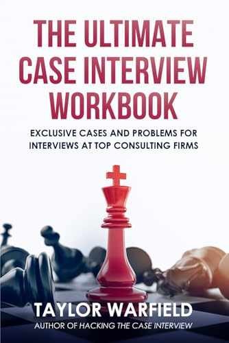 The Ultimate Case Interview – Paperback, by Warfield Taylor – Acceptable n