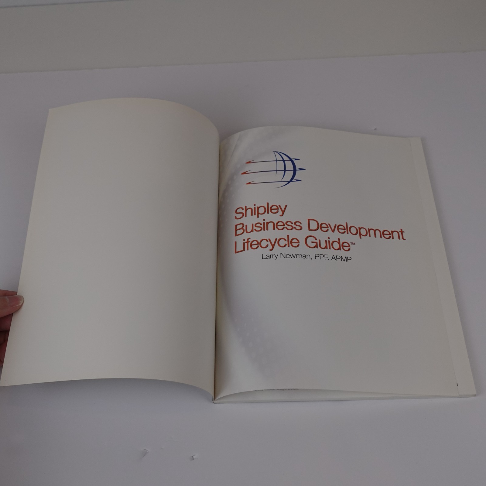 Shipley Business Development Lifecycle Guide V1.0 by Larry Newman