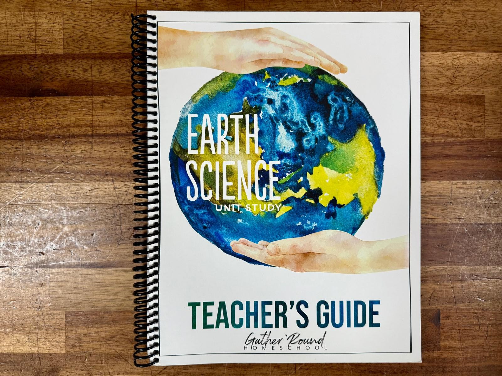 Gather Round Earth Science Unity Study Teacher’s Guide