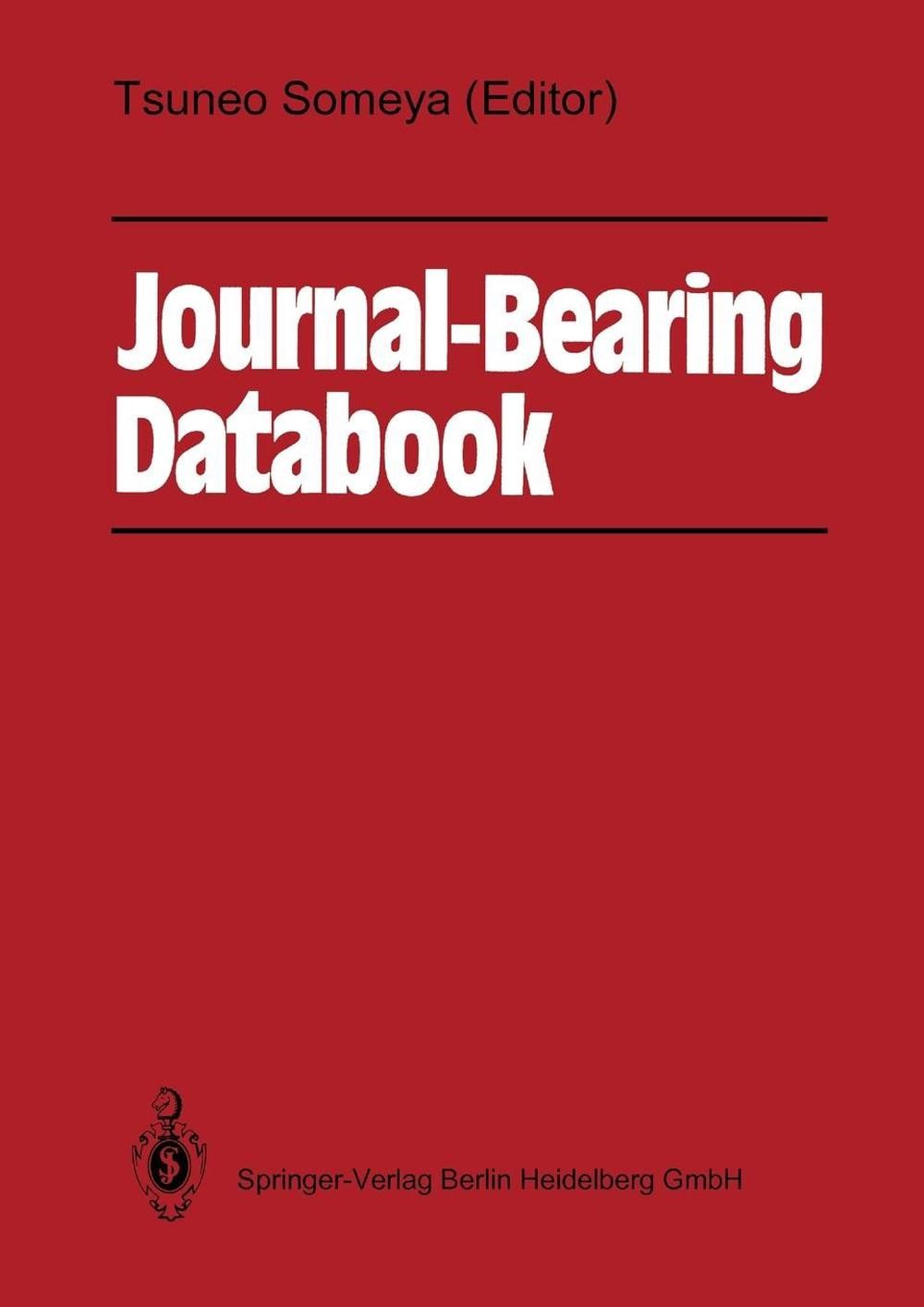 Journal-Bearing Databook by Tsuneo Someya (English) Paperback Book