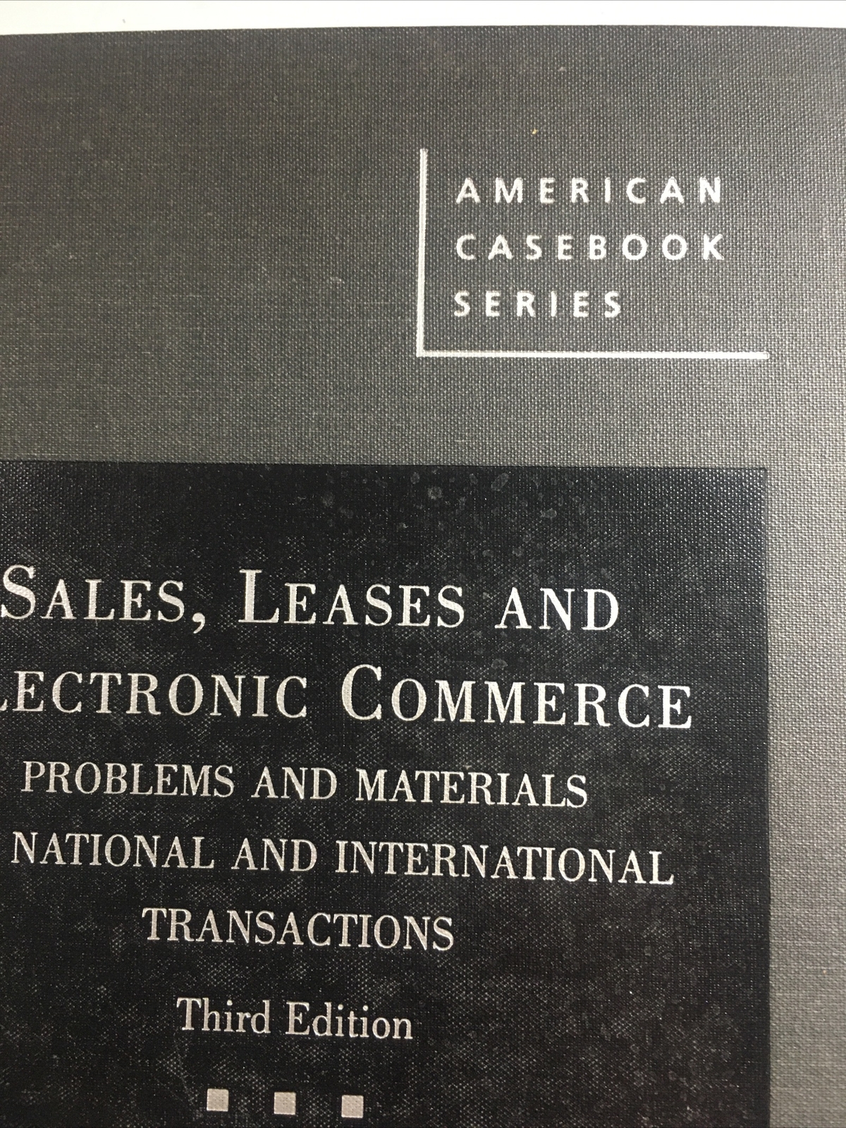 American casebook series sales leases in electronic commerce Third edition