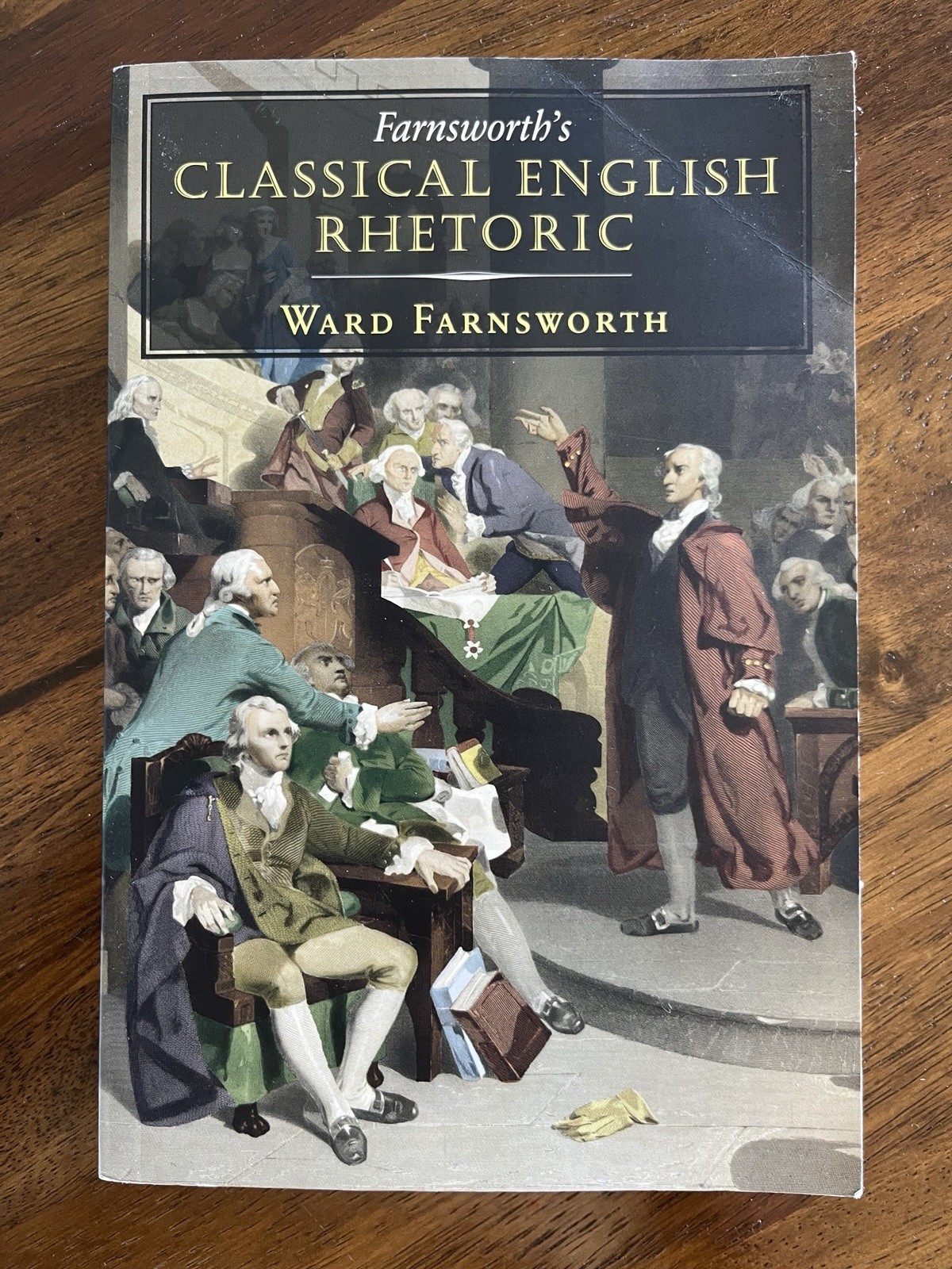 Farnsworth’s Classical English Rhetoric by Ward Farnsworth 2020 Paperback