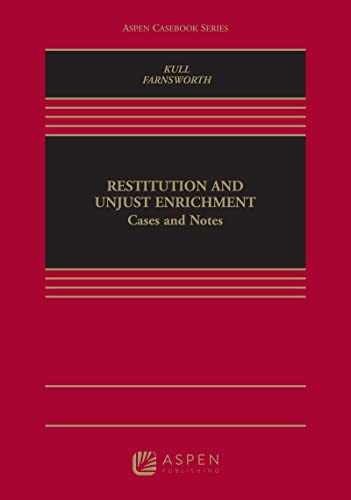 Restitution and Unjust – Hardcover, by Kull Andrew; Farnsworth – Acceptable n