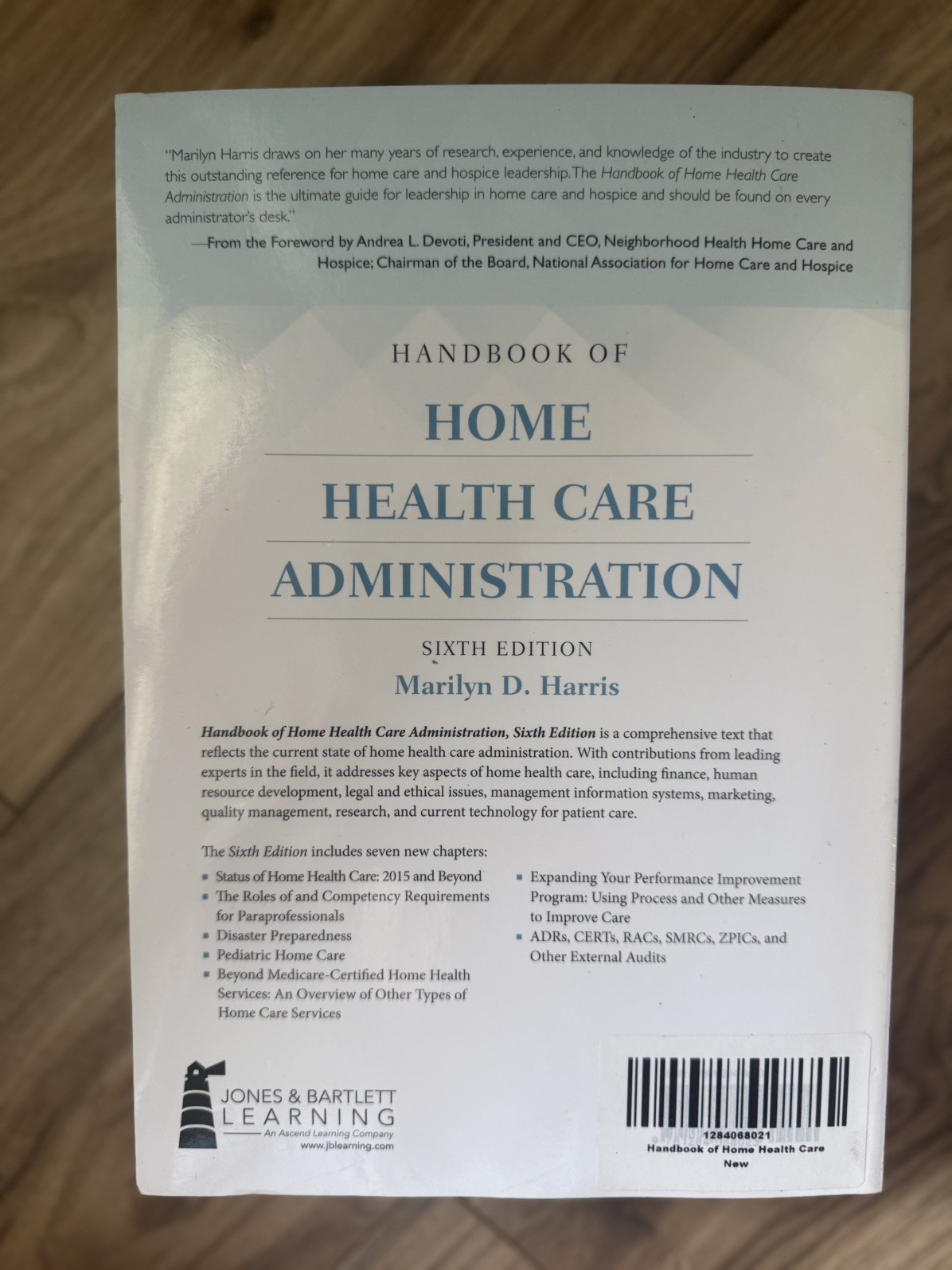 Handbook of Home Health Care Administration, Paperback 6thHarris, Marilyn D. NEW