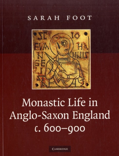 Foot – Monastic Life in Anglo-Saxon England c. 600-900 – paperback or – G555z